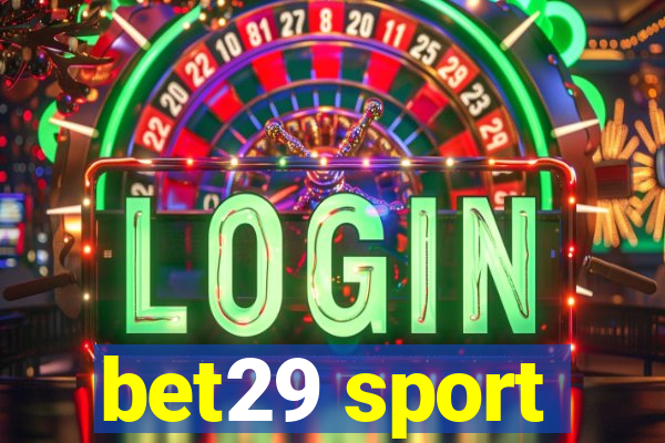 bet29 sport